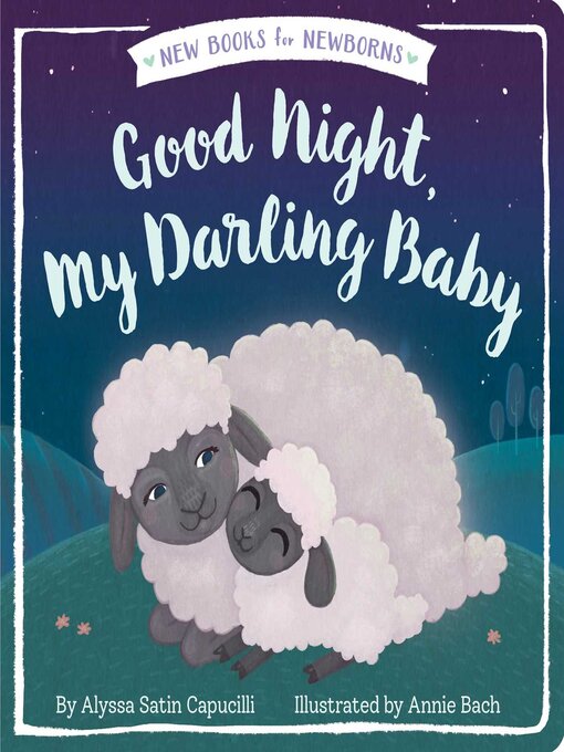 Title details for Good Night, My Darling Baby by Alyssa Satin Capucilli - Available